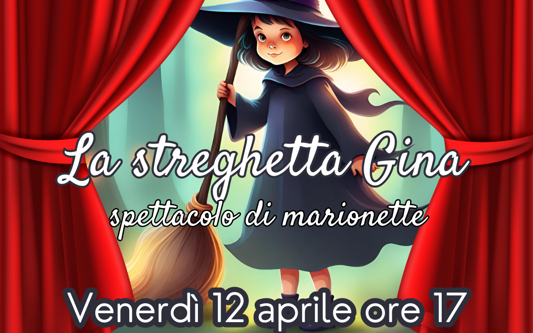 Spettacolo di marionette “La strega Gina”